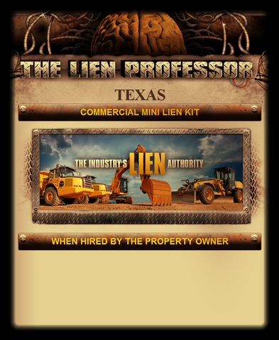 Texas Commercial Mini Lien Kit - When Hired by the Property Owner