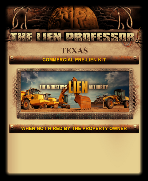 Texas Commercial Pre-Lien Kit - When Not Hired by the Property Owner