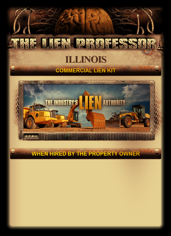 Illinois Commercial Lien Kit - When Hired By the Property Owner
