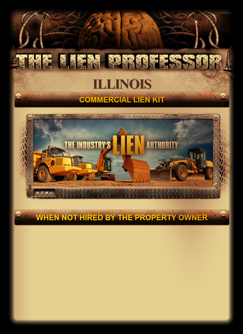 Illinois Commercial Lien Kit - When Not Hired By the Property Owner